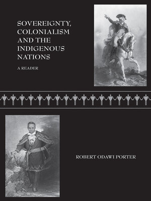 cover image of Sovereignty, Colonialism, and the Indigenous Nations